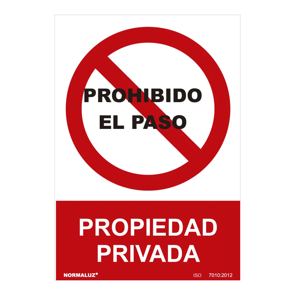 Sinal Proibida a Passagem, Propriedade Privada - 3